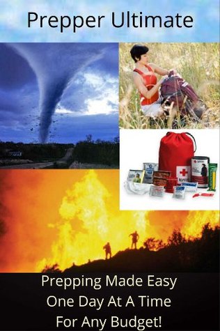 prepper-ultimate-prepping-made-easy-one-day-at-a-time-for-any-budget
