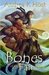 Bones of the Fair by Andrea K. Höst