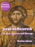 Jesus of Nazareth: The Man, Miracles and Message (BiteSize Biography, #8)