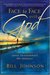 Face To Face With God: The Ultimate Quest to Experience His Presence