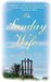 The Sunday Wife A Novel by Cassandra King