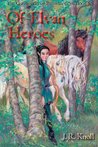 Of Elvan Heroes (The Chronicles of Brawrloxoss, #6)