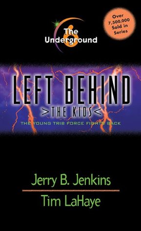 The Underground: 6(Left Behind: The Kids 6)