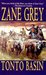 Tonto Basin by Zane Grey