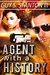 Agent with a History (The Agents for Good) by Stanton III, Guy