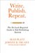 Write. Publish. Repeat. (The No-Luck-Required Guide to Self-Publishing Success)