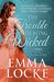 The Trouble with Being Wicked (The Naughty Girls #1) by Emma Locke