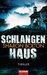 Schlangenhaus by Sharon Bolton