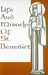 Life And Miracles Of St. Benedict by Liturgical Press