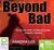 Beyond Bad by Sandra Lee
