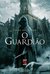 O guardião (Portuguese Edition) by Daniel Polansky