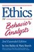 Ethics for Behavior Analysts: 2nd Expanded Edition