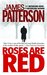 Roses Are Red (Alex Cross) by James Patterson