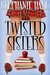 Twisted Sisters (The Aspen Brooks Trilogy) by Stephanie Hale