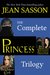 The Complete Princess Trilogy by Jean Sasson