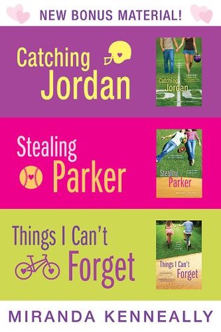 Miranda Kenneally Bundle: Catching Jordan, Stealing Parker, Things I Can't Forget (Hundred Oaks)