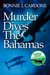 Murder Dives the Bahamas (Cinnamon Greene Adventure Mysteries) by Bonnie Cardone