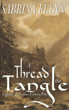 A Thread in the Tangle (Legends of Fyrsta #1)