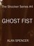 Ghost Fist (The Shocker Series) by Alan Spencer
