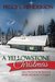 A Yellowstone Christmas (Yellowstone Romance, #1.5) by Peggy L. Henderson