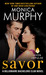 Savor (Billionaire Bachelors Club, #3) by Monica Murphy