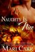 Naughty is Nice by Mari Carr