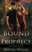 Bound by Prophecy (Descendants #1) by Melissa Wright