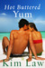 Hot Buttered Yum (Turtle Island, #2) by Kim Law