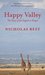 Happy Valley The Story of the English in Kenya by Nicholas Best