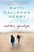 And Then I Found You by Patti Callahan Henry