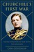 Churchill's First War Young Winston at War with the Afghans by Con Coughlin