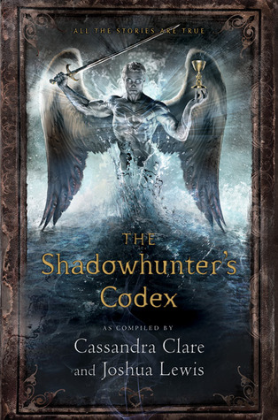 The Shadowhunter’s Codex – Cassandra Clare The Shadowhunter’s Codex – Cassandra Clare