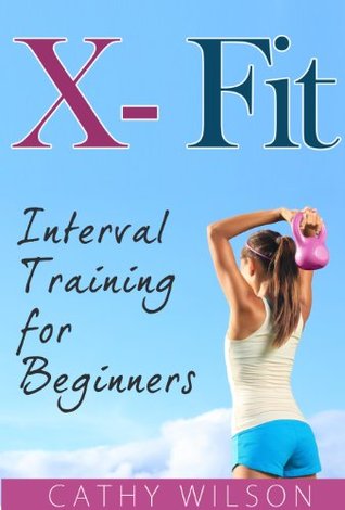 X-Fit: Interval Training for Beginners Download Epub Now