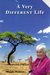 A Very Different Life by Maggie Thomson
