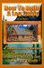 How To Build A Log Cabin by Rob Winters