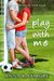 Play With Me (Grover Beach Team, #1) by Piper Shelly