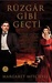 Rüzgar Gibi Geçti by Margaret Mitchell