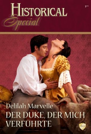 Ebook Der Duke, der mich verführte by Delilah Marvelle read! Ebook Der Duke, der mich verführte by Delilah Marvelle read!