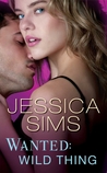Wanted: Wild Thing (Midnight Liaisons, #4)