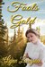 Fools Gold by Lynn Lovegreen