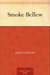Smoke Bellew by Jack London