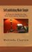 Self-publishing Made Simple A How-to Guide for the Non-tech-savvy Among Us by Melinda Clayton