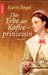 Das Erbe der Kaffeeprinzessin (German Edition) by Karin Engel