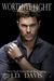 Worth the Fight (Accidentally on Purpose, #3) by L.D. Davis