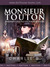 Monsieur Touton Parisien Gigolo Extroadinaire by Charlie B.