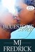 Bluestone Song (Welcome to Bluestone, #2) by M.J. Fredrick