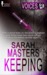 Keeping (Voices #3) by Sarah Masters