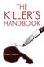 The Killer's Handbook by Robert P Maroney