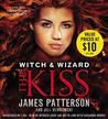 The Kiss (Witch & Wizard, #4)