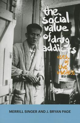 social-value-of-drug-addicts-uses-of-the-useless
